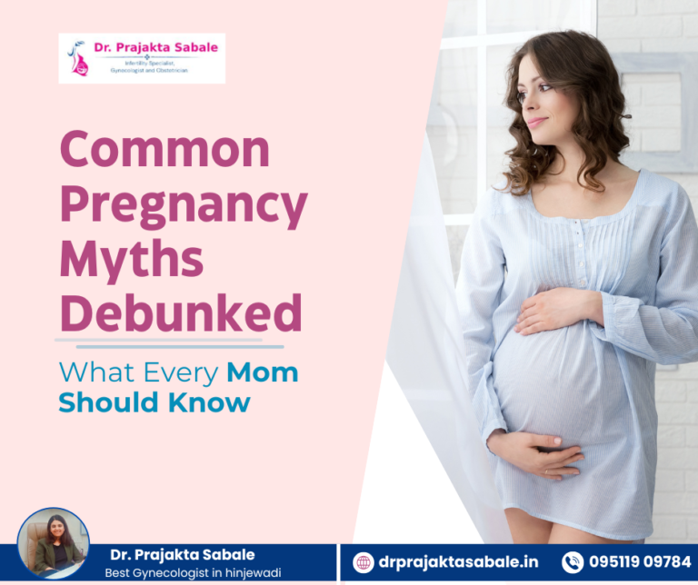 Common Pregnancy Myths Debunked | Dr. Prajakta Sabale